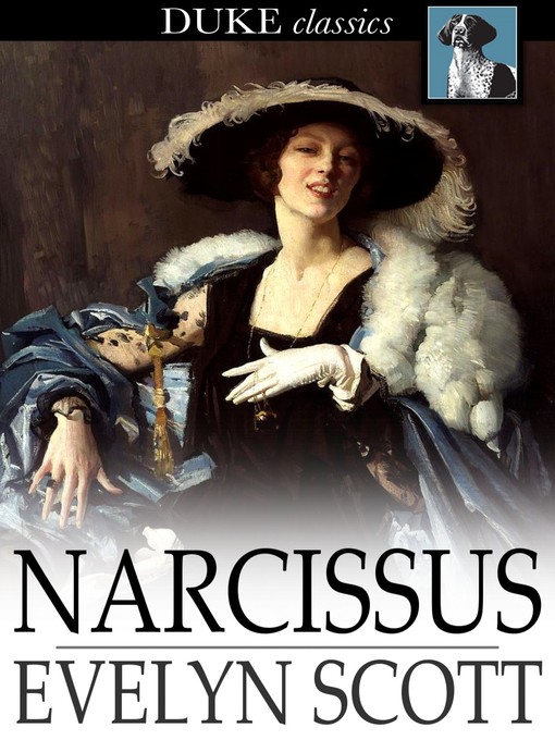 Title details for Narcissus by Evelyn Scott - Available